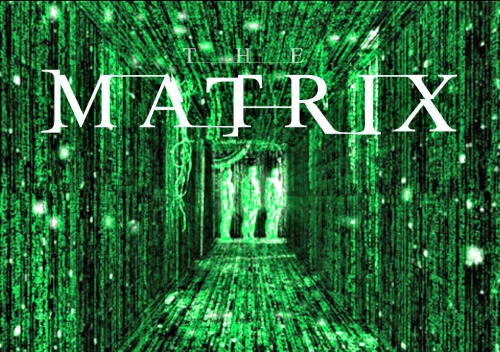 The Matrix.